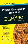 Project Management Essentials for Dummies, Australian and New Zealand Edition - Nick Graham, Stanley E Portny