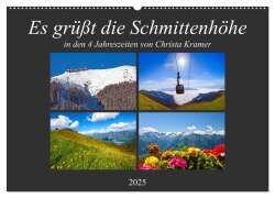 Es grüßt die Schmittenhöhe (Wandkalender 2025 DIN A2 quer), CALVENDO Monatskalender - Christa Kramer