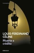 Cover-Bild zum Titel 'Muerte a crédito' von 'Louis-Ferdinand Céline'