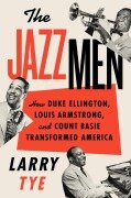 Cover-Bild zum Titel 'The Jazzmen' von 'Larry Tye'