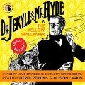 Dr. Jekyll and Mr. Hyde & the Yellow Wallpaper - Robert Louis Stevenson, Charlotte Perkins Gilman
