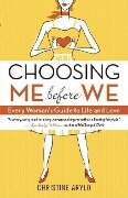 Choosing Me Before We - Christine Arylo
