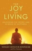 The Joy of Living - Eric Swanson, Yongey Mingyur Rinpoche
