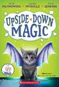 Upside-Down Magic (Upside-Down Magic #1) - Sarah Mlynowski, Lauren Myracle, Emily Jenkins