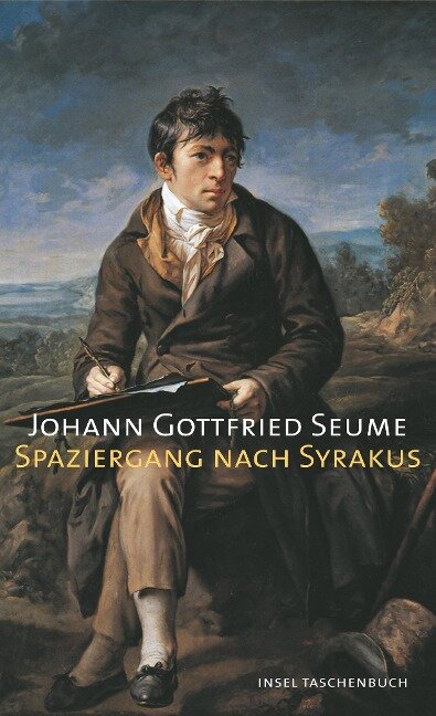 Spaziergang nach Syrakus im Jahre 1802 - Johann Gottfried Seume