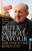 Der Fluch der bösen Tat - Peter Scholl-Latour