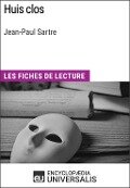 Huis clos de Jean-Paul Sartre - Encyclopaedia Universalis