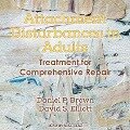 Attachment Disturbances in Adults: Treatment for Comprehensive Repair - Daniel P. Brown, David S. Elliott