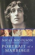 Portrait Of A Marriage - Nigel Nicolson, Vita Sackville-West