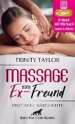 Massage vom Ex-Freund | Erotische Geschichte - Trinity Taylor