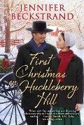 Cover-Bild zum Titel 'First Christmas on Huckleberry Hill' von 'Jennifer Beckstrand'