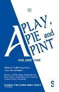 A Play, A Pie and A Pint: Volume One - Douglas Maxwell, Uma Nada-Rajah, Stuart Hepburn, Jane Livingstone, Jonathan Cairney