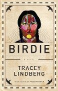 Birdie - Tracey Lindberg