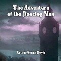 The Adventure of the Dancing Men - Arthur Conan Doyle
