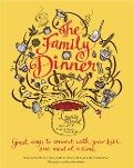 Cover-Bild zum Titel 'The Family Dinner' von 'Laurie David, Kirstin Uhrenholdt'