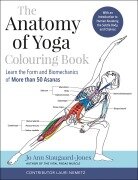 Cover-Bild zum Titel 'The Anatomy of Yoga Colouring Book' von 'Jo Ann Staugaard-Jones'