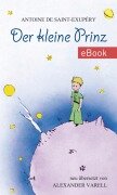 Cover-Bild zum Titel 'Der kleine Prinz. eBook. Antoine de Saint-Exupéry' von 'Alexander Varell, Antoine de Saint-Exupéry'