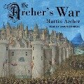 The Archer's War Lib/E - Martin Archer