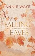 Cover-Bild zum Titel 'Falling Leaves: Zusammen geträumt' von 'Annie C. Waye'