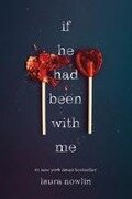 If He Had Been with Me - Laura Nowlin