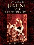 Justine oder Die Leiden der Tugend - Marquis De Sade
