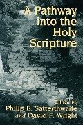 A Pathway Into the Holy Scripture - 