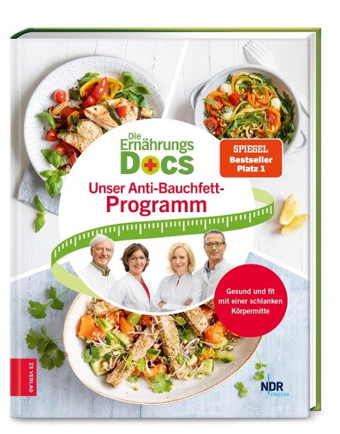 Die Ernährungs-Docs - Unser Anti-Bauchfett-Programm - Matthias Riedl, Anne Fleck, Silja Schäfer, Jörn Klasen