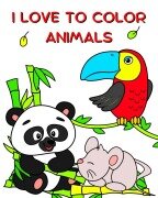 I Love to Color Animals - Maryan Ben Kim
