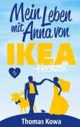 Cover-Bild zum Titel 'Mein Leben mit Anna von IKEA - Hochzeit' von 'Thomas Kowa'