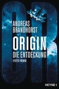 Cover-Bild zum Titel 'Origin - Die Entdeckung' von 'Andreas Brandhorst'