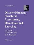 Disaster Planning, Structural Assessment, Demolition and Recycling - E. K. Lauritzen, C. De Pauw