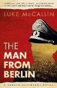 Cover-Bild zum Titel 'The Man From Berlin' von 'Luke McCallin'