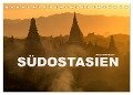 Südostasien (Tischkalender 2024 DIN A5 quer), CALVENDO Monatskalender - Peter Schickert