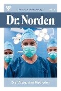 Dr. Norden 1 - Arztroman - Patricia Vandenberg