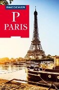 Baedeker Reiseführer Paris - Madeleine Reincke, Hilke Maunder
