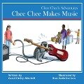 Chee Chee Makes Music - Carol Mitchell