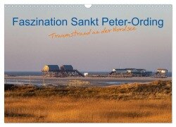 Faszination Sankt Peter-Ording (Wandkalender 2026 DIN A3 quer), CALVENDO Monatskalender - Www. Annettmirsberger. de Mirsberger