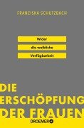 Cover-Bild zum Titel 'Die Erschöpfung der Frauen' von 'Franziska Schutzbach'