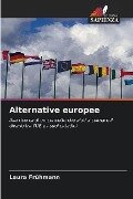 Alternative europee - Laura Frühmann