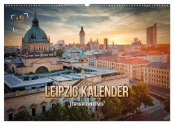 Cover-Bild zum Titel 'Leipzig Kalender Perspektiven (Wandkalender 2026 DIN A2 quer), CALVENDO Monatskalender' von 'Gutdesign Gutdesign'