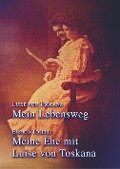 Mein Lebensweg - Meine Ehe mit Luise von Toskana - Luise von Toskana Meistersprung Literatur