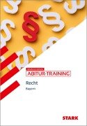 Cover-Bild zum Titel 'STARK Wirtschaft/Recht - Abitur-Training Bayern - Recht' von 'Kerstin Vonderau, Burkart Ciolek'