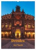 Dresden bei Nacht (Wandkalender 2024 DIN A2 hoch), CALVENDO Monatskalender - Gunter Kirsch