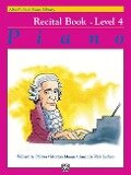 Alfred'S Basic Piano Library Recital 4 - Amanda Vick Lethco, Morton Manus, Willard A Palmer