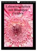 Cover-Bild zum Titel 'Lebensweisheiten mit Blumigen Grüßen (Wandkalender 2026 DIN A4 hoch), CALVENDO Monatskalender' von 'Sven Herkenrath'