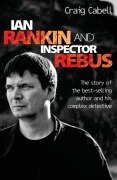 Cover-Bild zum Titel 'Ian Rankin & Inspector Rebus' von 'Craig Cabell'