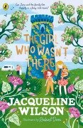 Cover-Bild zum Titel 'The Girl Who Wasn't There' von 'Jacqueline Wilson'