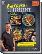 Cover-Bild zum Titel 'Airfryer-Blitzrezepte' von 'Christian Henze'
