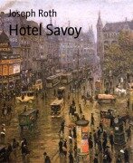 Cover-Bild zum Titel 'Hotel Savoy' von 'Joseph Roth'