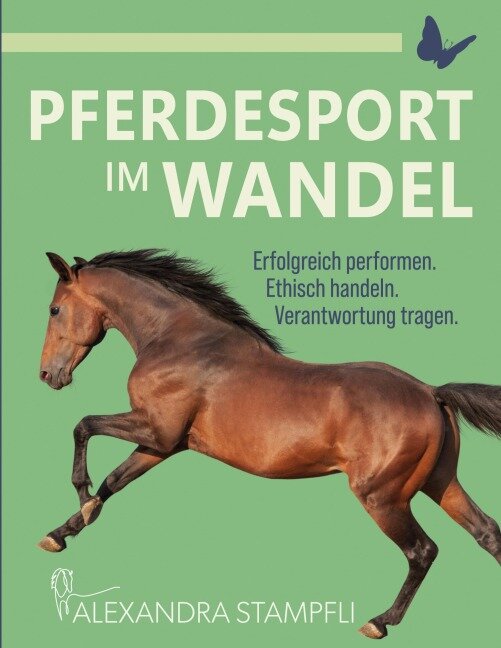 Pferdesport im Wandel - Alexandra Stampfli